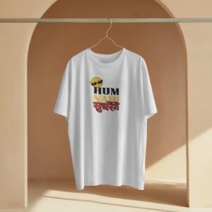 hum nhi sudhrenge white tshirt